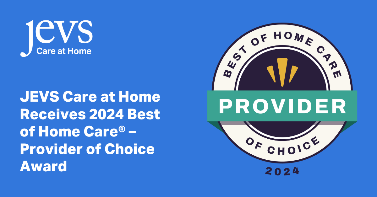 JEVS Care at Home Receives 2024 Best of Home Care - Provider of Choice Award