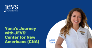 Yana’s Journey with JEVS’ Center for New Americans (CNA); Meet Yana; image of woman