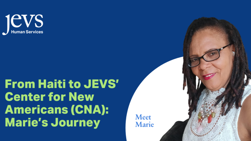 From Haiti to JEVS' Center for New Americans: Marie's Journey