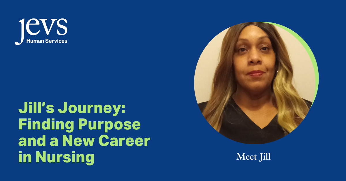 Jill's Journey: Finding Purpose and a New Career in Nursing