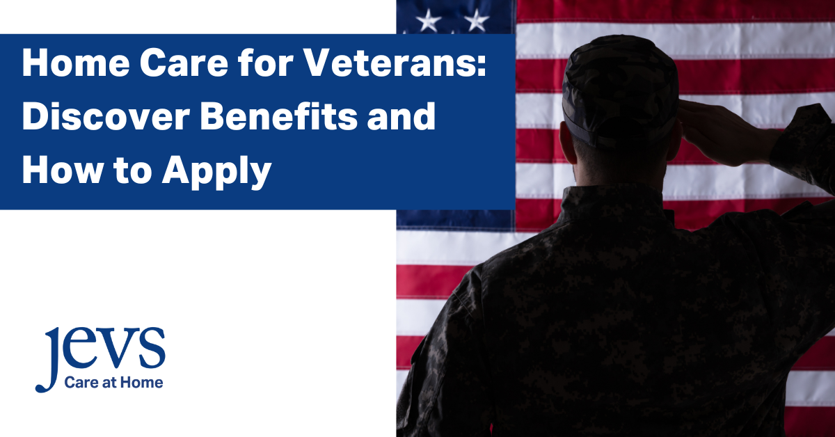 Image description. White background. A navy blue box in the top left corner has the following text in white letters: Home Care for Veterans: Discover Benefits and How to Apply. A picture on the right side of the image is of a Veteran facing a flag and saluting. End description.