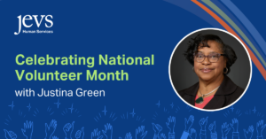 Celebrating National Volunteer Month with headshot of Justina Green