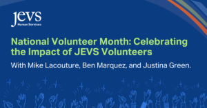 National Volunteer Month with JEVS