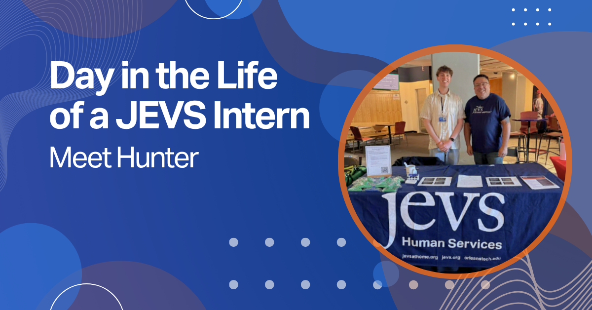 Day in the Life of a JEVS Intern: Meet Hunter