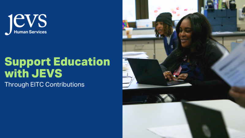 Support Education with JEVS through EITC contributions