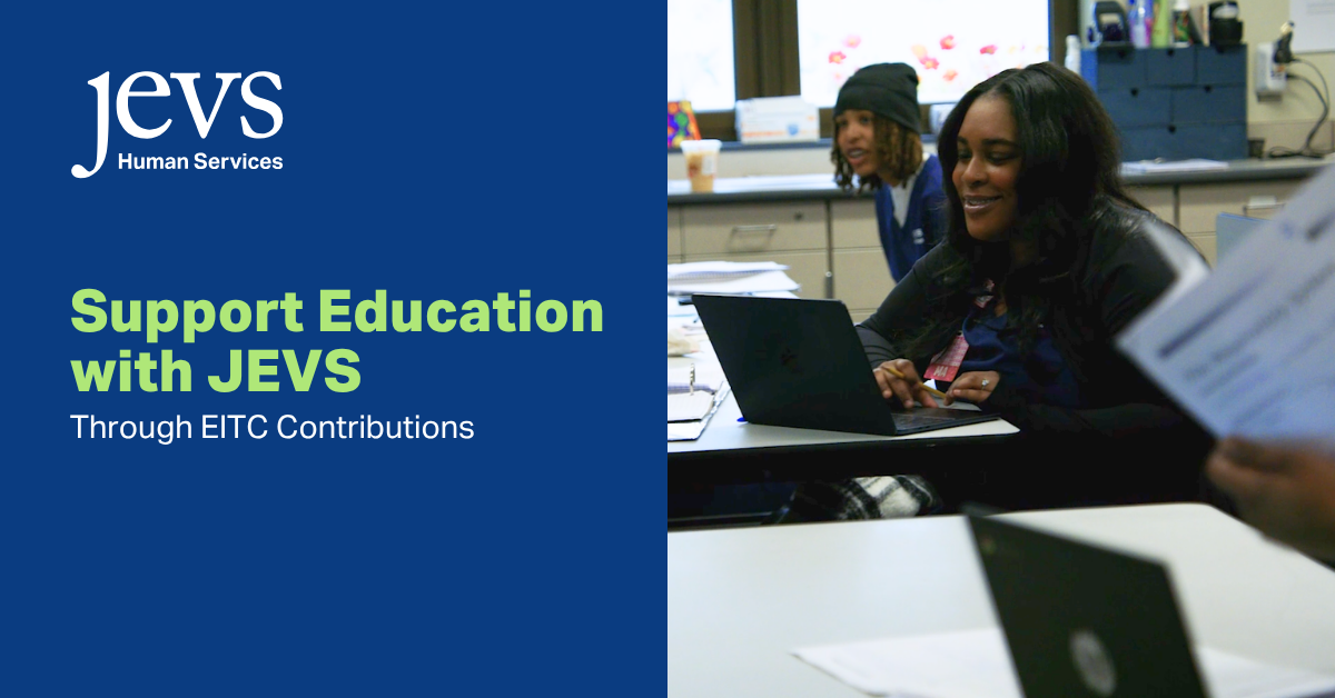 Support Education with JEVS through EITC contributions
